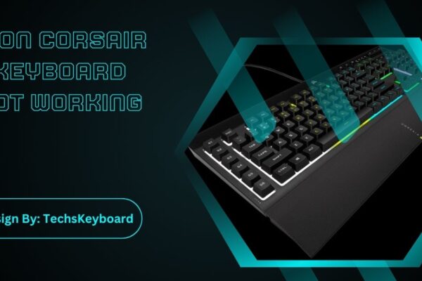 M On Corsair Keyboard Not Working