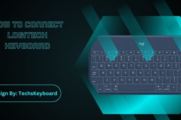 How To Connect Logitech Keyboard