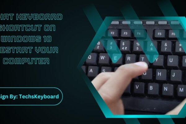 What Keyboard Shortcut On Windows 10 Restart Your Computer