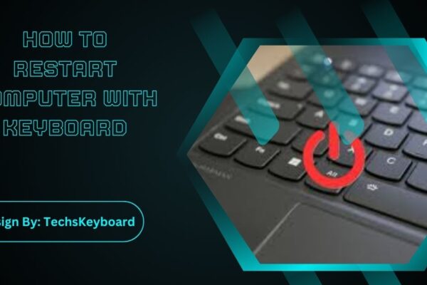 How To Restart Computer With Keyboard