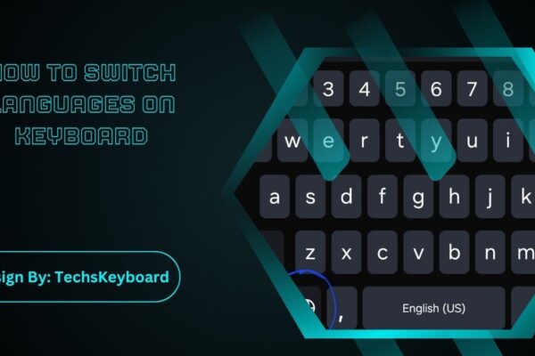 How To Switch Languages On Keyboard