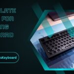 What Plate To Get For Gaming Keyboard