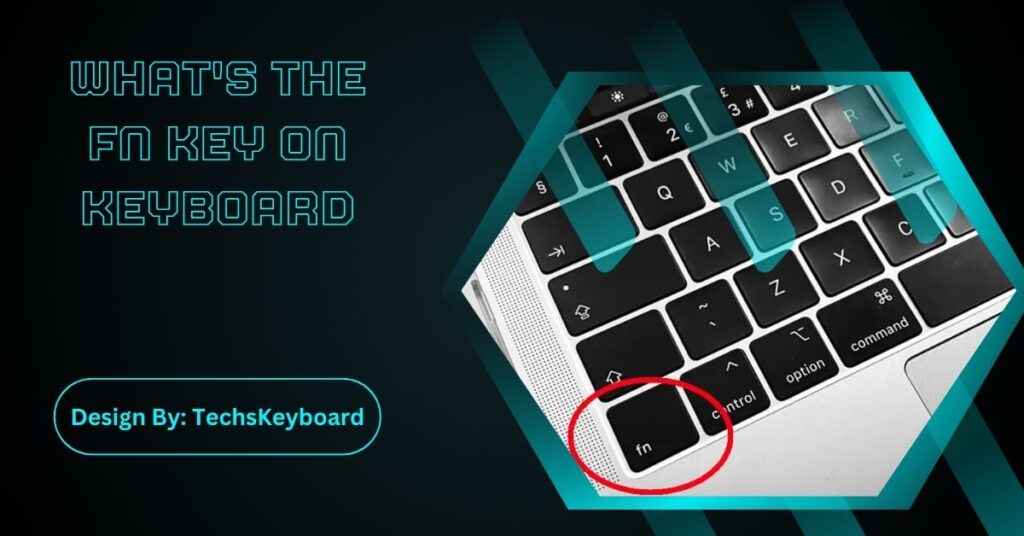 What's The Fn Key On Keyboard