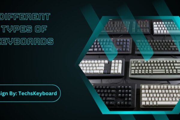 Different Types Of Keyboards