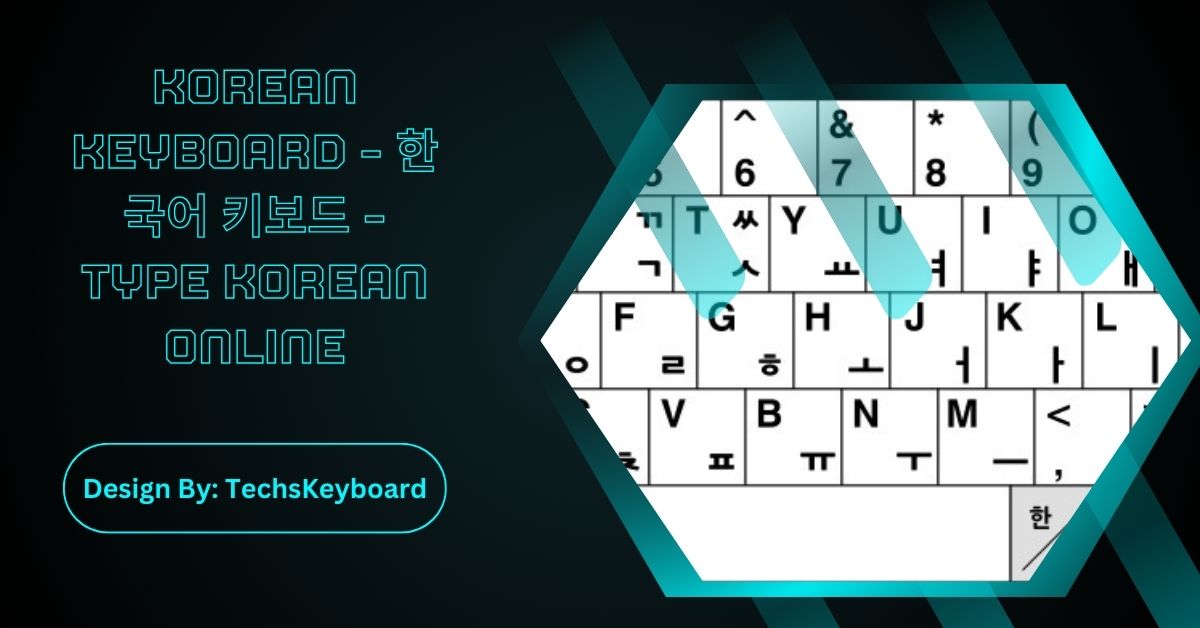 Korean Keyboard - 한국어 키보드 - Type Korean Online