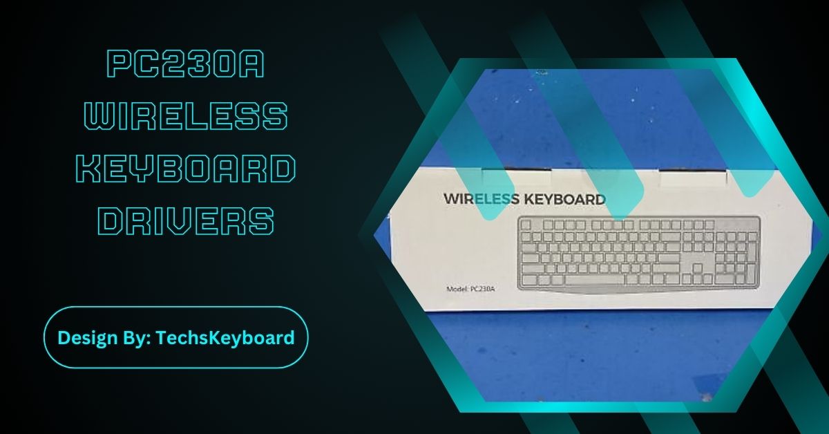 PC230a Wireless Keyboard Drivers