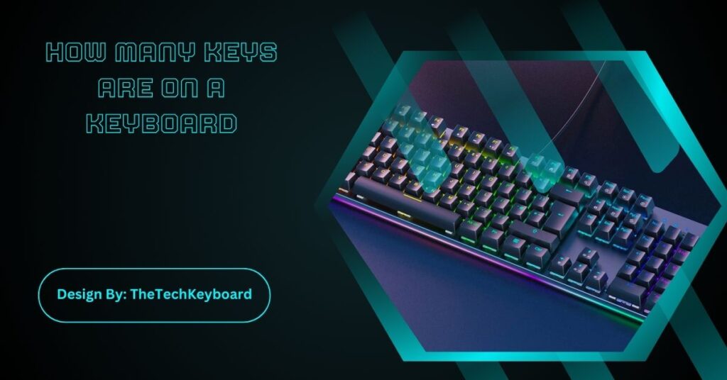 How Many Keys Are On A Keyboard