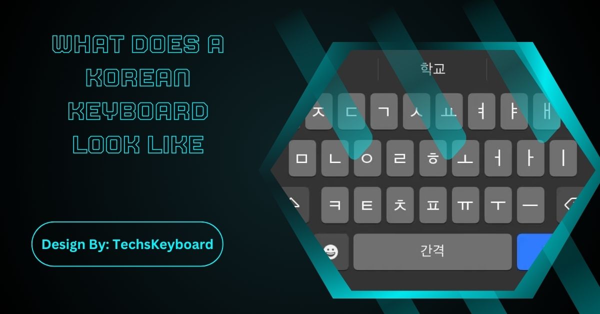 What Does A Korean Keyboard Look Like