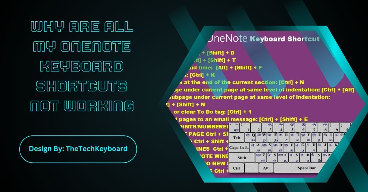 Why Are All My Onenote Keyboard Shortcuts Not Working
