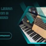 Can You Learn Piano On A Keyboard