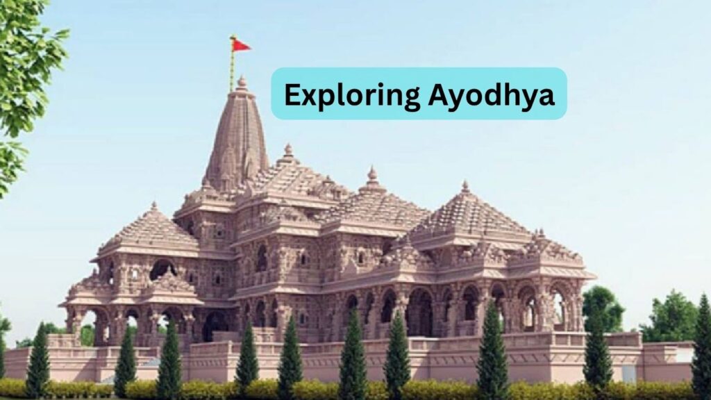 Exploring Ayodhya