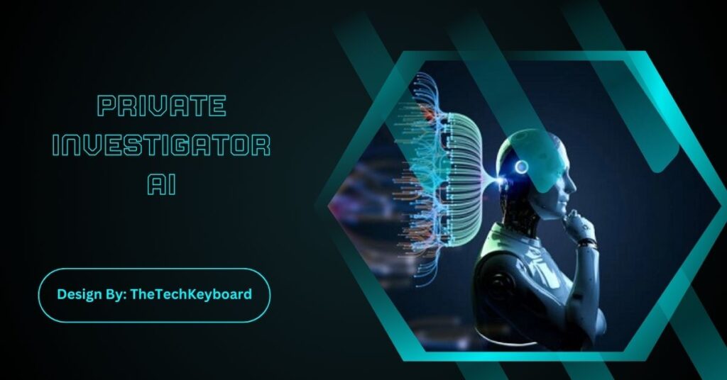 Private Investigator AI