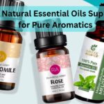 Top Natural Essential Oils Suppliers for Pure Aromatics