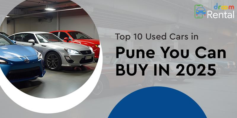 Top 10 Used Cars in Pune You Can Buy in 2025