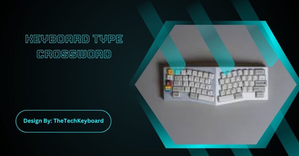 Keyboard Type Crossword
