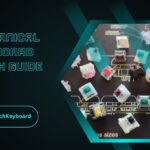 Mechanical Keyboard Switch Guide