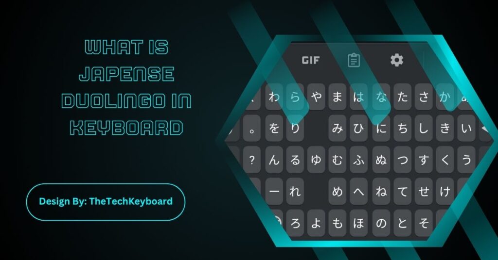 What Is Japense Duolingo In Keyboard