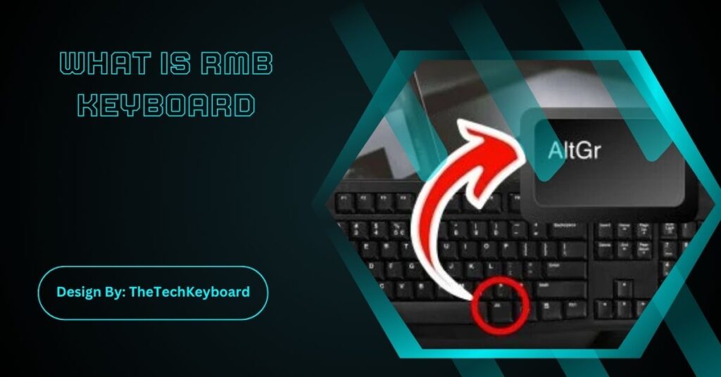 What Is Rmb Keyboard